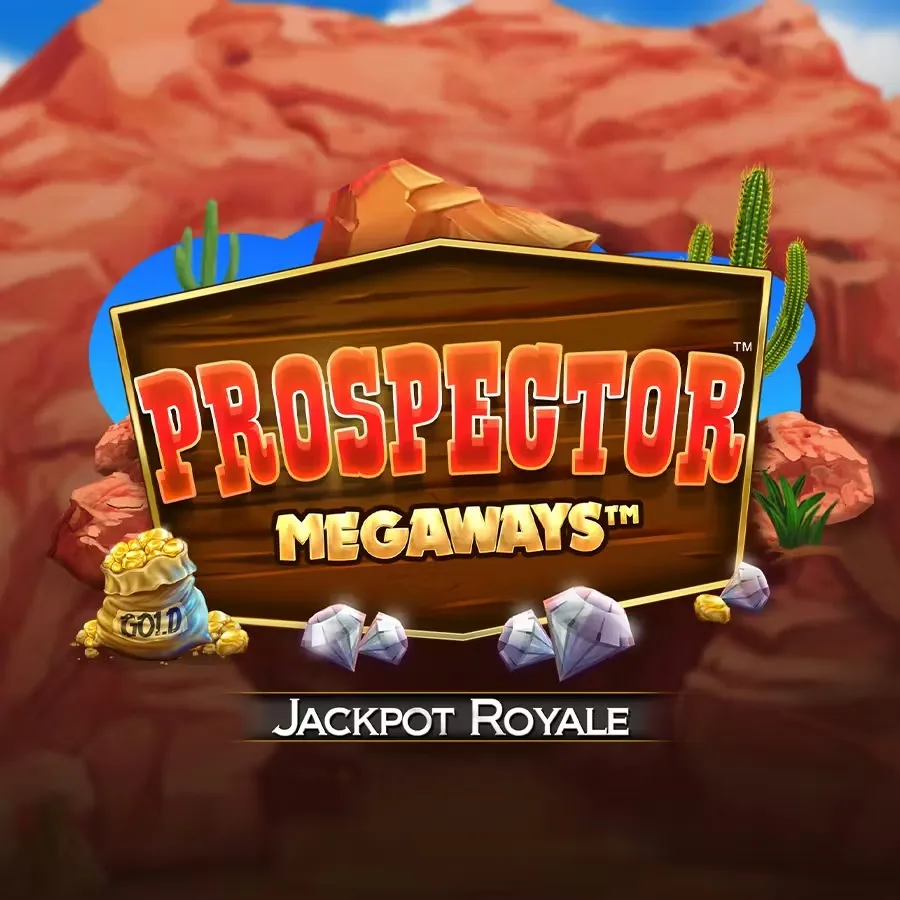 prospector megaways jackpot royale